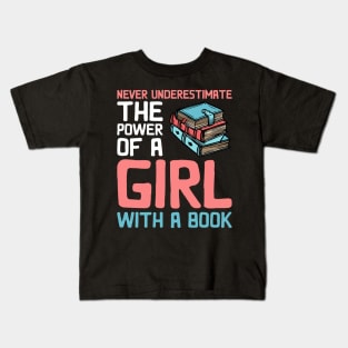 Never Underestimate The Power Of A Girl With A Book Reading Kids T-Shirt